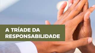 Tríade da Responsabilidade